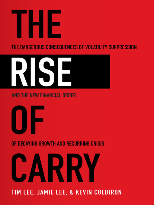 Title details for The Rise of Carry by Tim Lee - Available